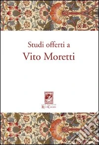 Studi offerti a Vito Moretti libro