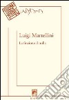 La finzione il nulla libro di Martellini Luigi