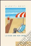 Le cose che non speri libro