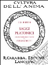 Saggi platonici libro di Bertini Giovanni M.