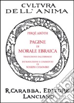 Pagine di morale ebraica libro