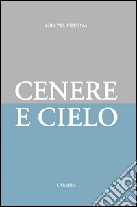 Cenere e cielo