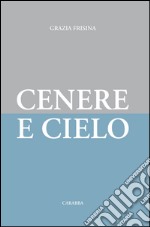 Cenere e cielo libro