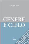 Cenere e cielo libro