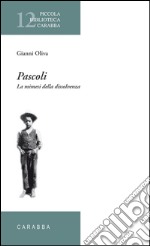 Pascoli. La mimesi della dissolvenza libro