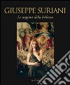 Le stagioni della bellezza. Ediz. illustrata libro di Suriani Giuseppe