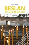 Beslan nessun indagato libro