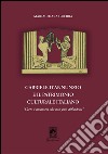Gabriele d'Annunzio e il patrimonio culturale italiano. «L'arte è memoria che non può difendersi» libro