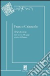 Il sé vivente. Alla ricerca della piega psichica dell'anima. Ediz. multilingue libro