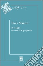 In viaggio con venticinque poesie libro