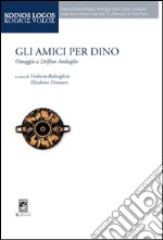 Gli amici per Dino libro