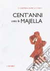 Cent'anni sotto la Majella libro