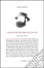 Cronache del brigantaggio libro