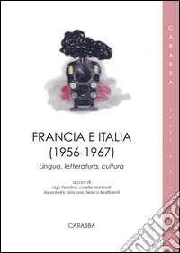 Francia e Italia (1956-1967). Lingua, letteratura, cultura