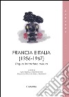 Francia e Italia (1956-1967). Lingua, letteratura, cultura libro