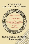 La filosofia di Tommaso d'Aquino (tre conferenze) (rist. anast. 1932). Ediz. in facsimile libro