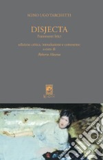 Disjecta. Frammenti lirici. Ediz. critica libro