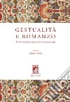 Gestualità e romanzo. Per un'analisi del sistema cinetico dei personaggi libro di Cimini M. (cur.)