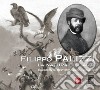 Filippo Palizzi. La natura e le arti. Documenti, testimonianze e immagini. Ediz. illustrata libro di Arbace L. (cur.)