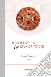 Rivoluzione & rivoluzioni. Vol. 1 libro