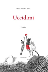 Uccidimi libro