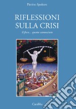 Riflessioni sulla crisi. Il fisco... questo sconosciuto libro