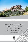 Il Castello di Rocca Scalegna nella Valle del Sangro-Aventino. Analisi storico architettonica libro