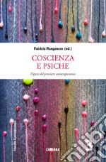 Coscienza e psiche. Figure del pensiero contemporaneo