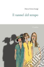 Il tunnel del tempo libro