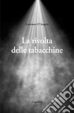 La rivolta delle tabacchine libro