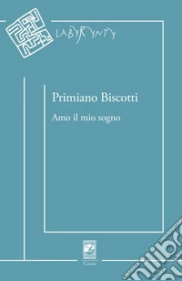 Amo il mio sogno libro