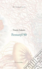 Fentanyl 50 libro