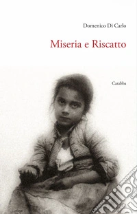 Miseria e riscatto libro