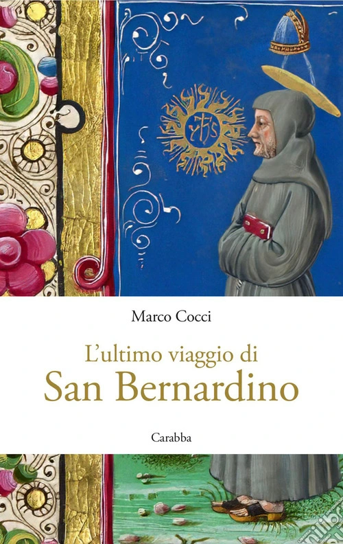 L'ultimo viaggio di San Bernardino