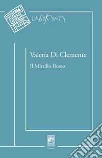 Il mirtillo rosso libro