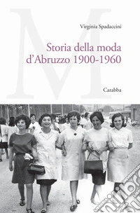 Storia della moda d'Abruzzo 1900-1960
