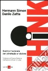 Think! Gestire l'azienda con strategia e visione libro di Simon Hermann Zatta Danilo