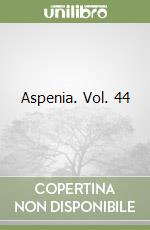 Aspenia. Vol. 44 libro