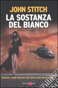 La sostanza del bianco libro