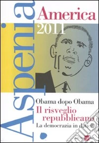 Aspenia. Vol. 51: America libro