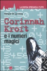 Corinnah Kroft e i numeri magici libro