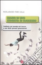 Diario di uno stagista di successo libro