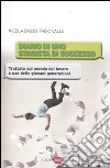 Diario di uno stagista di successo libro