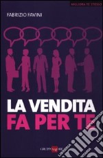 La vendita fa per te libro