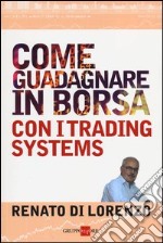 Come guadagnare in Borsa con i trading systems libro