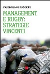 Management e rugby: strategie vincenti libro