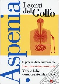 Aspenia. Vol. 60: I conti del Golfo libro