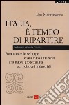 Italia, è tempo di ripartire libro