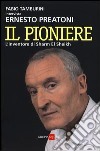 Il pioniere. L'inventore di Sharm El Sheikh libro