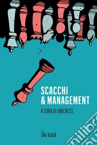 Scacchi e management